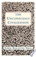 The Unconscious Civilization