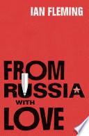 From Russia, with Love