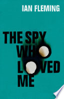 The Spy Who Loved Me
