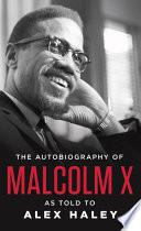 The Autobiography of Malcolm X