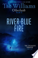 River of Blue Fire