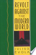Revolt Against the Modern World