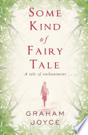 Some Kind of Fairy Tale