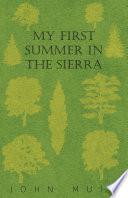 My First Summer in the Sierra