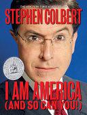 I Am America (And So Can You!)