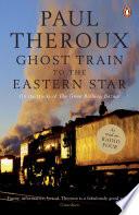 Ghost Train to the Eastern Star