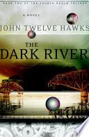 The Dark River