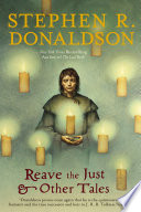Reave the Just and Other Tales