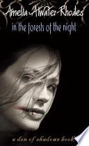 In the Forests of the Night
