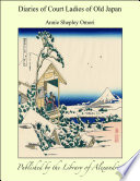 Diaries of Court Ladies of Old Japan
