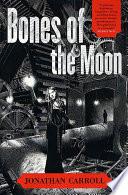 Bones of the Moon