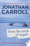 From the Teeth of Angels