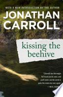 Kissing the Beehive