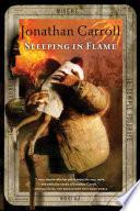 Sleeping in Flame
