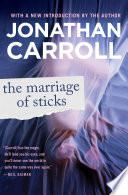 The Marriage of Sticks