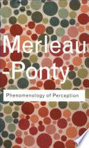 Phenomenology of Perception