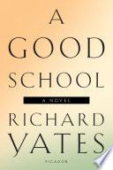 A Good School