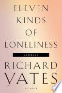Eleven Kinds of Loneliness