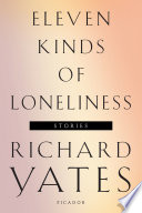 Eleven Kinds of Loneliness