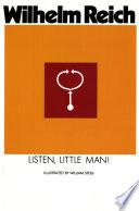Listen, Little Man!