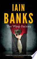 The Wasp Factory