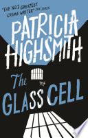 The Glass Cell