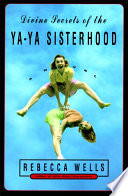 Divine Secrets of the Ya-Ya Sisterhood