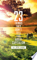 23 Things They Don't Tell You About Capitalism