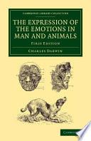 The Expression of the Emotions in Man and Animals