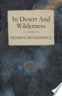 In Desert and Wilderness