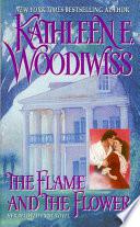 The Flame and the Flower