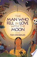 The Man Who Fell in Love with the Moon