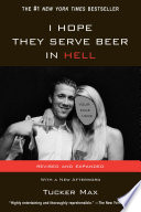 I Hope They Serve Beer in Hell