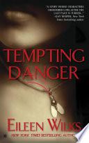 Tempting Danger