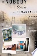 If Nobody Speaks of Remarkable Things