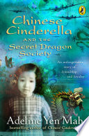 Chinese Cinderella and the Secret Dragon Society