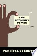 I Am Not Sidney Poitier