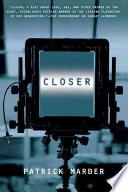 Closer