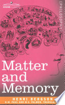 Matter and Memory