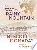 The Way to Rainy Mountain