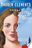 Things That Are