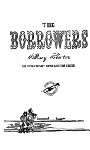 The Borrowers