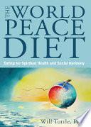 The World Peace Diet