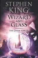 Wizard and Glass