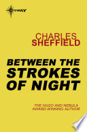 Between the Strokes of Night