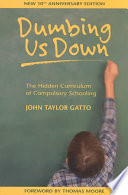 Dumbing Us Down