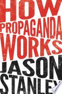 How Propaganda Works