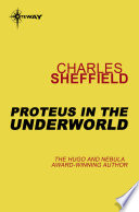 Proteus In The Underworld