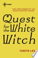 Quest for the White Witch