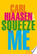 Squeeze Me